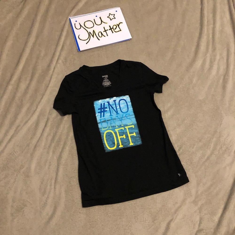 Danskin no days off shirt M but Runs small. Fits like size small